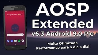 Aosp Extended v6.3 | Android 9.0 Pie | Optimized and very beautiful ROM! screenshot 1