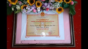 LỄ ĐÓN BẰNG CÔNG NHẬN TRƯỜNG CHUẨN QUỐC GIA