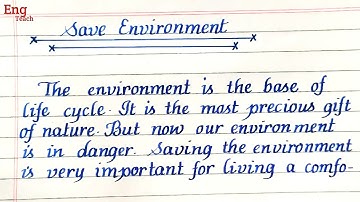 Essay on Save Environment | Save Environment essay | essay writing | Handwriting |writing|Eng Teach