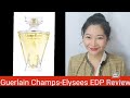 Guerlain Champs-Elysees EDP Review