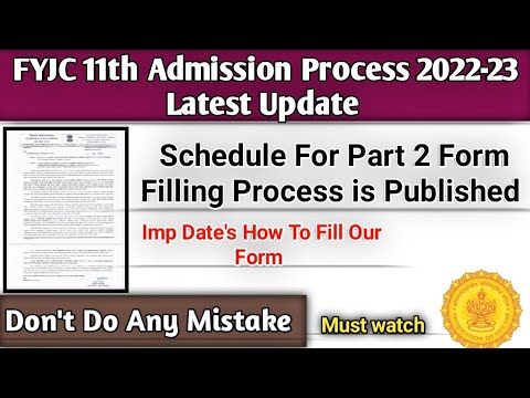 FYJC 11th Admission 2022 Latest Update| Schedule for Part 2 Form is Publish| IMP Dates Must Watch