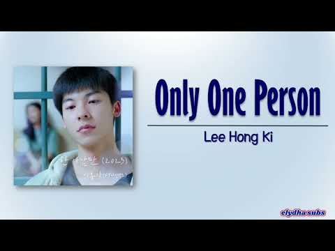 Lee Hong Ki (FT ISLAND) - Only One Person (한사람만 (2023)) [Rom|Eng Lyric]