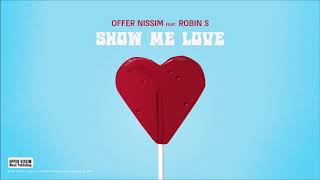 Offer Nissim Feat Robin S - Show Me Love Resimi