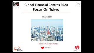 Financial Centres Of The World 2020: Focus On Tokyo