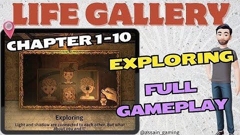 Life Gallery Chapter 1-10 EXPLORING Full Walkthrough [No Commentary]