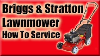 Briggs And Stratton Powered Lawnmower Not Working How To Service