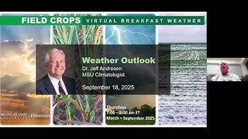 Field Crops Virtual Breakfast: Agricultural Weather Outlook for September 18, 2025