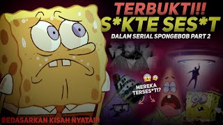 TERBUKTI S*KTE SES*T DALAM SERIAL SPONGEBOB | Teori Film Lainnya (SpongeBob 20 Part 2)