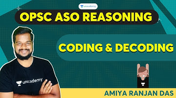 OPSC ASO REASONING | Concept of Coding & Decoding | OPSC |  Amiya Sir