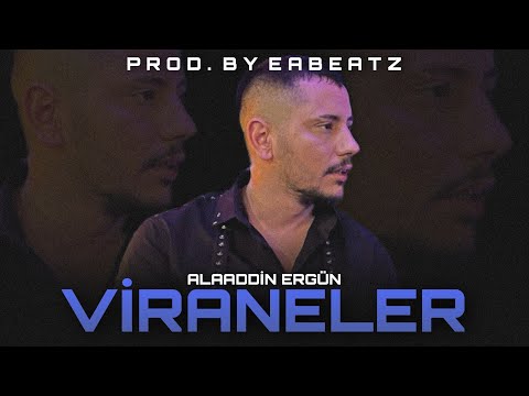 'VİRANELER' (ALAADDİN ERGÜN)