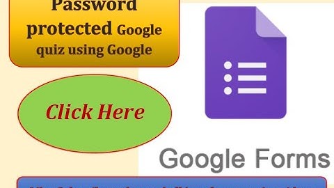Password protected quiz using Google forms I Online Quiz free