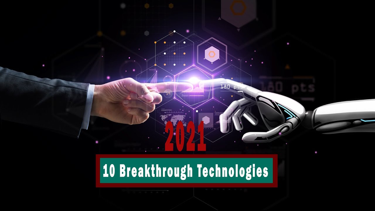 Top 10 Breakthrough Technologies Best Advantages Of New Technologies