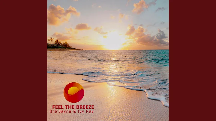 Feel The Breeze