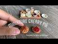 Dollhouse Miniature Cherry Pie From Polymer Clay Tutorial