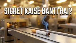 “Cigarette Factory Process How Cigarettes Are Made”
