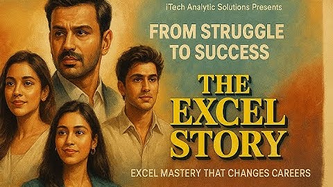 From Struggle to Success: The Excel Story | Learn Excel 365 with GenAI