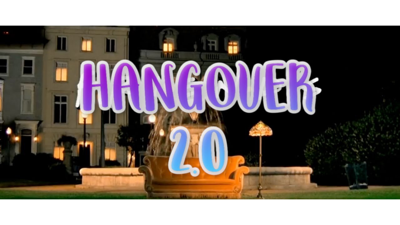 Hangover 2.0