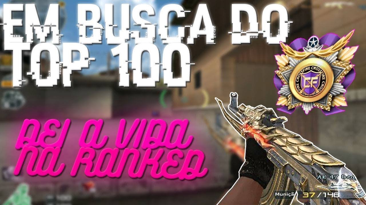 CROSSFIRE! AL - EMBUSCA DO TOP100 - CARREGUEI O TIME