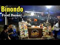 Night Walk in Binondo Food Bazaar