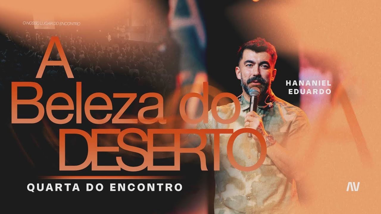 QUARTA DO ENCONTRO | Pr. Hananiel