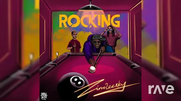 Zinoleesky - Rocking (Official Audio)