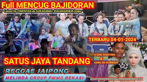 SATUS JAYA TANDANG Naek OYONG OYONG BANGKONG - REGGAE JAIPONG MELINDA GROUP PMMG BEKASI 2024
