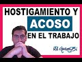 ACOSO  Y HOSTIGAMIENTO  EN EL TRABAJO en 🙄 MÉXICO 2020