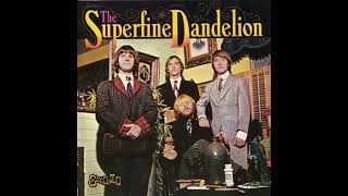 洋楽 The Superfine Dandelion The Superfine Dandelion - Selftitled 1967 (Full Album Vinyl 2009