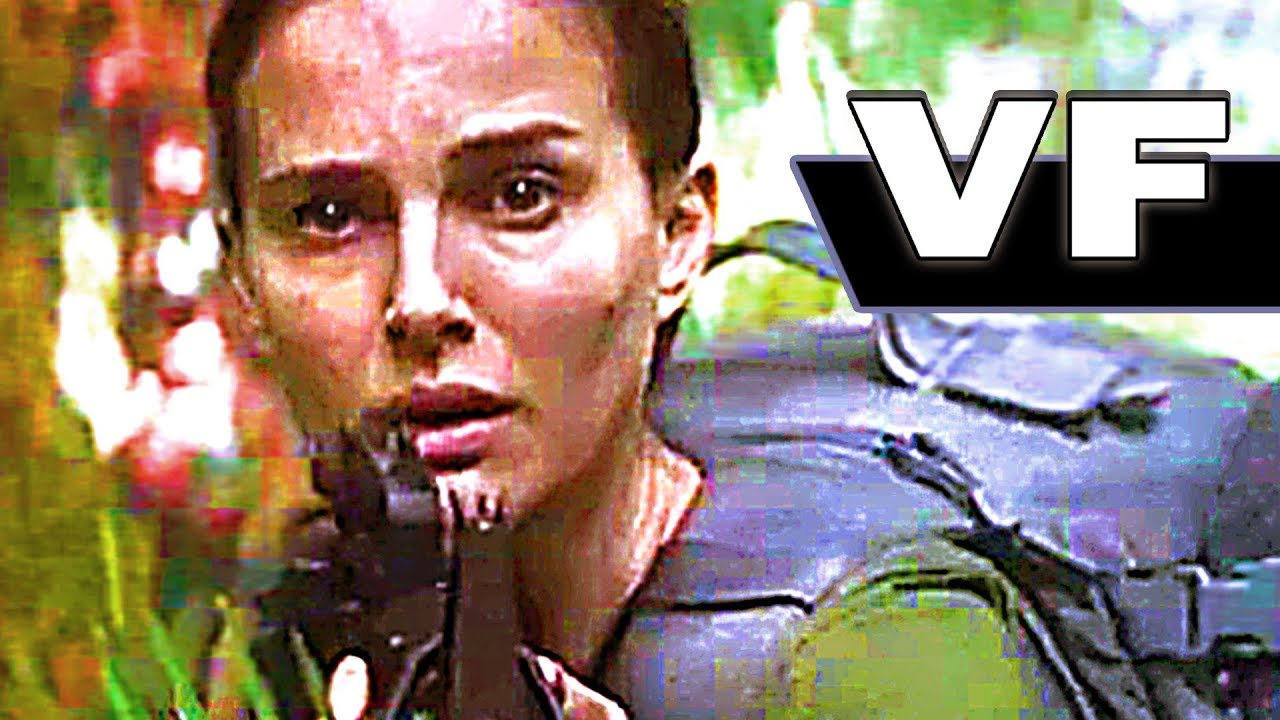 ANNIHILATION Bande Annonce VF Natalie Portman, Science