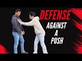 How to defend against a push by an attacker  using shorin ryu kata