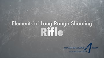 Elements of Long Range Shooting - Rifle