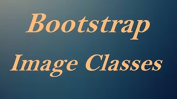Bootstrap Image Classes