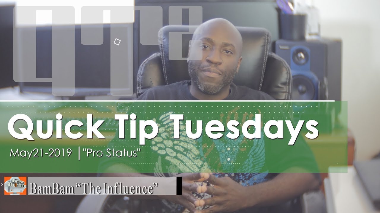 Quick Tip Tuesdays│May21-2019