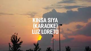 Kinsa Siya (Karaoke) Luz Loreto