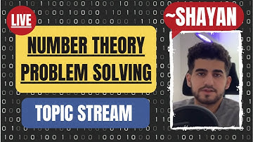 Number Theory Problem Solving - Topic Stream