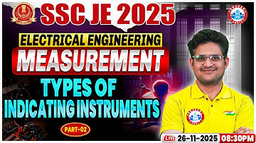 SSC JE 2025 Electrical Engineering | Electrical Measurement | Types of Indicating Instruments #2