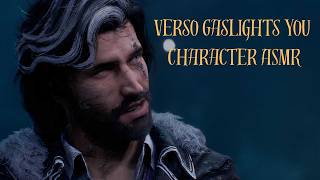Verso Gaslights You: Clair Obscur ASMR (M4A)