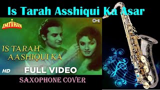 #595:- Is Tarah Aashiqui Ka- Saxophone Cover | Kumar Sanu | Imtihaan (1994)| Suhel Saxophonist