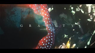 LUCKY TAPES - Gravity（Official Music Video）