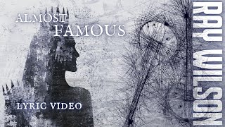Ray Wilson | Almost Famous (official lyric video)