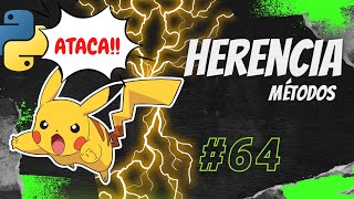 Python desde cero 64: Herencia de metodos