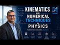 KINEMATICS and NUMERICAL TECHNIQUES in PHYSICS |  Secret to Mastering Kinematics || @NSmartlive