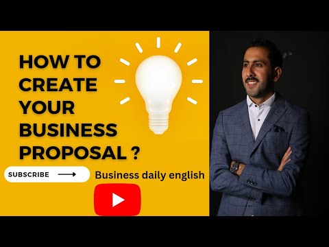 how to create business proposal and the what are the types of proposals