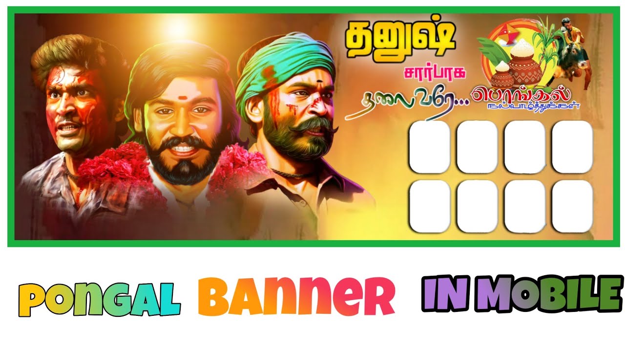 Dhanush pongal  Banner Editing Tamil