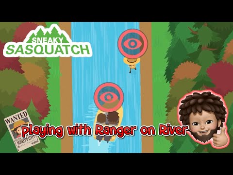 Sneaky Sasquatch - playing with Ranger on River