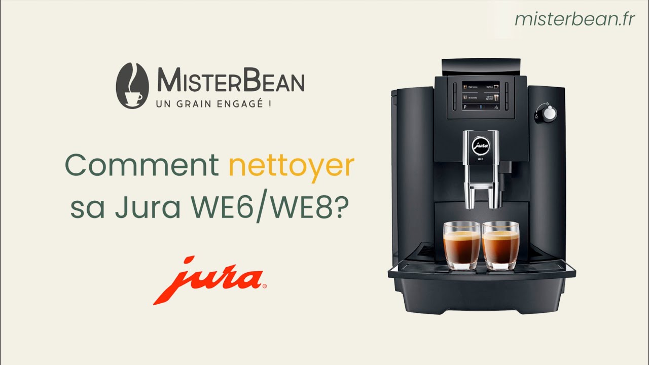 Comment nettoyer la machine à café Jura WE6 / WE8 ? 