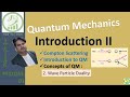 Quantum Mechanics : Introduction II| Foundation for IITJAM Physics, #AKTU #Engg Physics