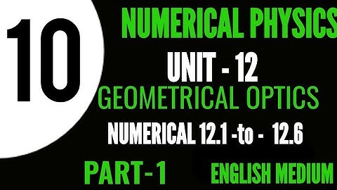 Chapter-12- Numerical| Class-10-Physics| Part-1 | English-Medium | @KhizarFarooq