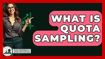 What Is Quota Sampling? - The Friendly Statistician