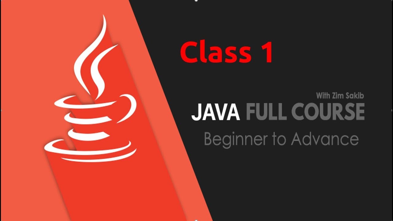 [Bangla] First Hello World Program || Class 1 || Java Full Course ...
